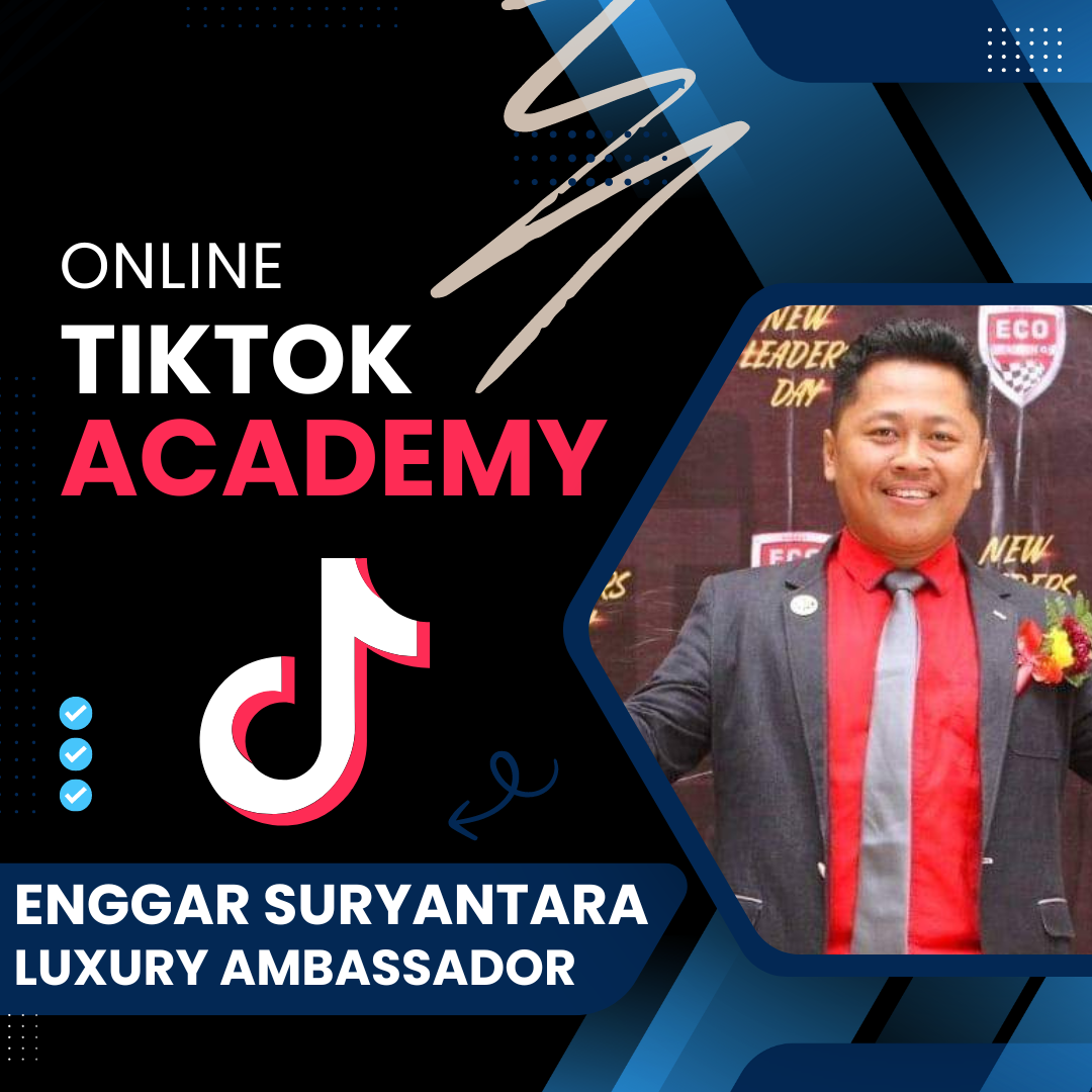 TIKTOK ACADEMY ENGGAR SURYANTARA